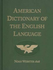 NOAH WEBSTER 1828 AMERICAN DICTIONARY OF ENGLISH LANGUAGE WEBSTERS HARDCOVER NEW picture