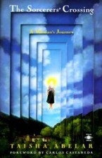 The Sorcerer's Crossing: A Woman's Journey (Compass) - Paperback - GOOD picture