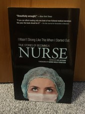 I Wasn’t Strong When I Started Out: True Stories Of Becoming A Nurse picture