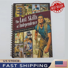 The Lost Skills Of Independence - Hardcover, Spiral Bound, Colored Illustrations picture