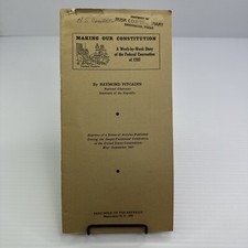 Making Our Constitution Week by Week Sesquicentennial Celebrat Constitution 1938 picture