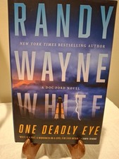 One Deadly Eye:A Doc Ford Novel by Randy Wayne White Signed HC DJ 2024 picture