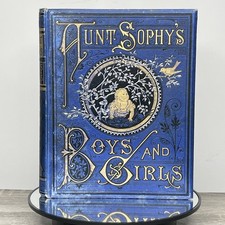 Antique 1879 Aunt Sophy Boys Girls D.P. Sanford  - Victorian Gold Gilded Book picture
