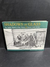 1st Shadows on Glass : The Indian World of Ben Wittick by Patricia Broder HC DJ picture