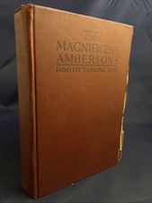 The Magnificent Ambersons - Booth Tarkington Doubleday & Page 1918 1st Ed picture