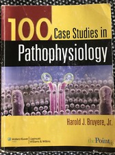 100 Case Studies in Pathophysiology by Harold J. Bruyere Paperback / softback picture