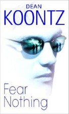 Fear Nothing - Mass Market Paperback By Dean Koontz - GOOD picture