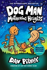 Dog Man: Mothering Heights: From the Creator of Captain Underpants (Dog Man... picture