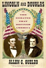 Lincoln and Douglas: The Debates that Defined America - Hardcover - GOOD picture