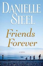 Friends Forever: A Novel - Hardcover By Steel, Danielle - GOOD picture