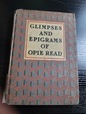 Antique 1902 Glimpses and Epigrams of Opie Read Hardcover Marion Lowell picture