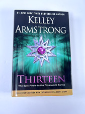 Thirteen: The Epic Finale to the Otherworld Series by Kelley Armstrong HC w/DJ picture