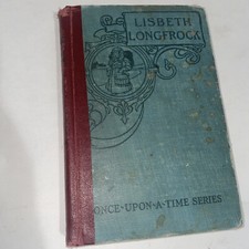 Lisbeth Longfrock Translated From The Norwegian of Aanrud by Poulsson 1907 picture