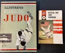 ILLUSTRATED KODOKAN JUDO 1955 + OFFICIAL AAU JUDO HANDBOOK 1963 picture