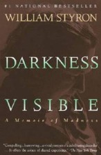 Darkness Visible: A Memoir of Madness - Paperback By Styron, William - GOOD picture