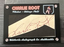 Charlie Root Cut Signature Auto 3/5 Historic Autographs All-Time 1930s Cubs picture