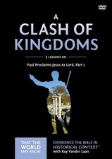 A Clash of Kingdoms Video Study: Paul Proclaims Jesus As Lord – Part 1 .. NEW picture