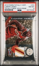 2013-14 PANINI TOTALLY CERTIFIED LEBRON JAMES PRIME GU PATCH GOLD /10 SSP PSA 8 picture