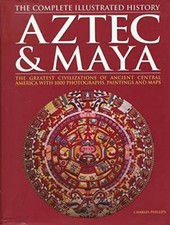 Aztec & Maya: The Complete Illustrated History - Paperback - VERY GOOD picture