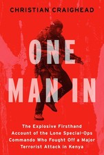 One Man In: The Explosive Firsthand Account of the Lone Special-Ops by Craighead picture