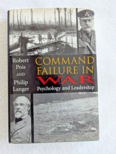 Command Failure in War: Psychology and Leadership (2004) – 1st Edition/1st Print picture