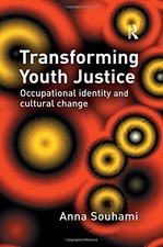 Transforming Youth Justice (Crime Ethnography) By Anna Souhami picture