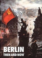 Berlin Then and Now - Hardcover By Le Tissier, Tony - GOOD picture