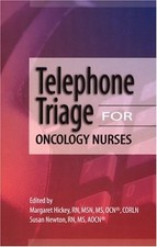 Telephone Triage for Oncology Nurses - spiral_bound Hickey, Margaret|Newton,... picture