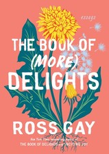 The Book of (More) Delights: Essays picture