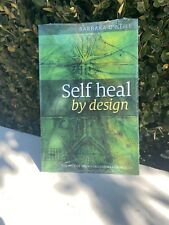 Self Heal by Design book by Barbara O'Neill Newest Edition (BRAND NEW/SEALED) picture