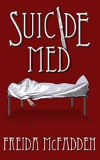 Suicide Med - Paperback By McFadden, Freida - VERY GOOD picture