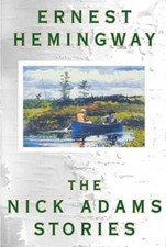 The Nick Adams Stories - Paperback By Hemingway, Ernest - GOOD picture