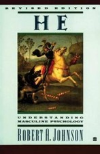 He: Understanding Masculine Psychology - Paperback By Johnson, Robert A. - GOOD picture