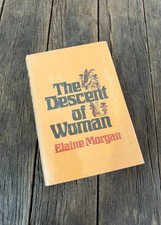 1972 The Descent Of Woman Book By Elaine Morgan - Female Evolution Hypothesis picture