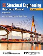 PPI SE Structural Engineering Reference Manual, 9th Edition - a Comprehensive... picture