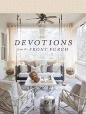 Devotions from the Front Porch - Hardcover By Edwards, Stacy J. - GOOD picture
