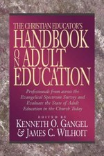Christian Educator's Handbook on Adult Education by James C. Wilhoit (1998,... picture