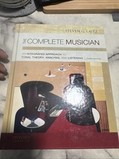 The Complete Musician: An Integrated Approach to Tonal Theory, Analysis, and... picture