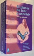 El Placer De Leer Y Escribir. Antología De Lecturas. (Lengua, literatura y red.. picture