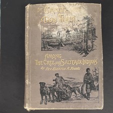 Egerton R. Young By Canoe and Dog Train Illustrated Cloth Grosset NY 1st ed 1891 picture