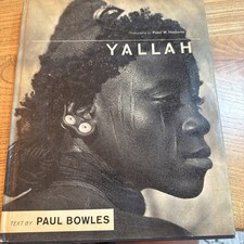YALLAH 1957 Paul Bowles Peter Haeberlin North Africa Photographs Sahara Desert  picture