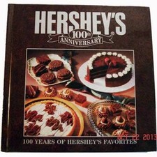 Hershey's 100th Anniversary 100 Years of Hershey's Favorites - Hardcover - GOOD picture