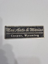 VTG Max Auto & Marine Casper Wyo Metal Dealer Badge Emblem Dealership picture