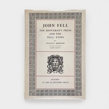John Fell, The University Press and the 'Fell' Types - Stanley Morison - Oxford picture