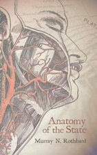 Anatomy of the State - Paperback By Rothbard, Murray - GOOD picture