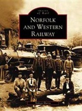 Norfolk and Western Railway   (VA)  (Images of Rail) - Paperback - VERY GOOD picture