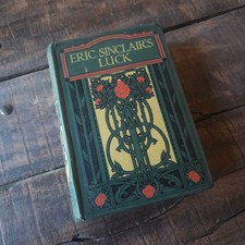 Eric Sinclair's Luck A.B. Romney Blackie Son Vintage Hardcover Art Nouveau Book picture
