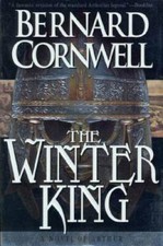 The Winter King (The Arthur Books #1) - Paperback By Cornwell, Bernard - GOOD picture