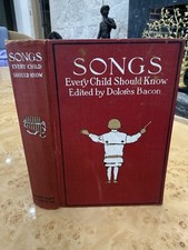 1913 Songs Every Child Should Know Bacon Ostertag Doubleday Piano Book picture