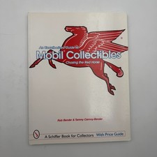 Unauthorized Guide to Mobil® Collectibles : Chasing the Red Horse by Rob Bender picture